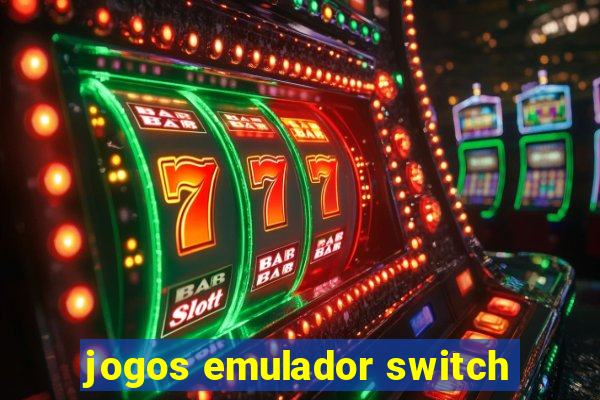 jogos emulador switch